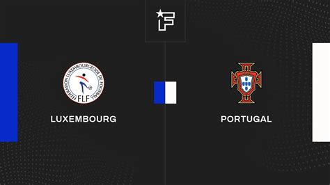 resultat portugal luxembourg|Luxembourg 0